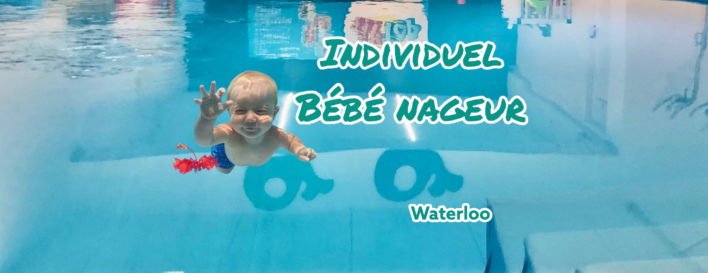 👶 Individuel Bébé Nageur