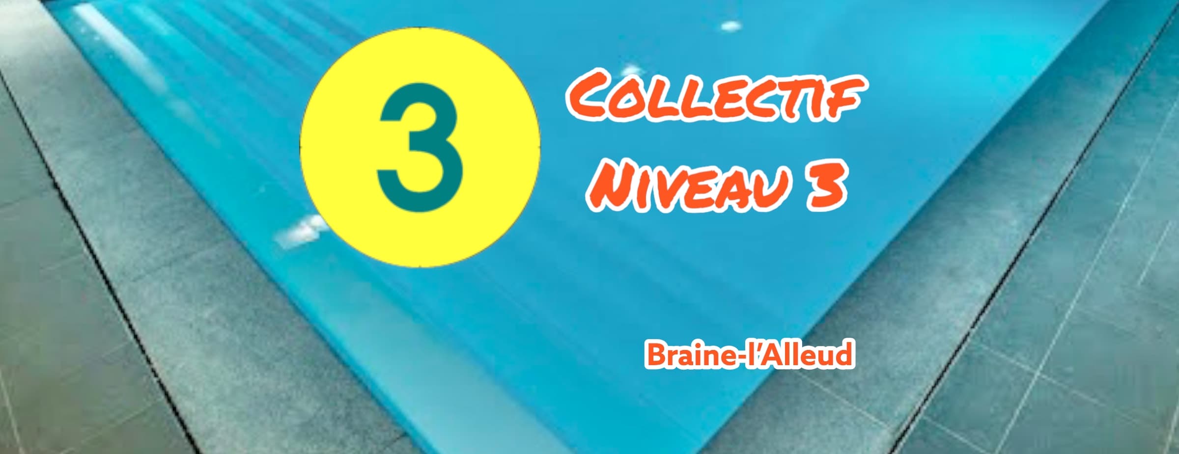 Collectif Natation Niveau 3 - Premières nages